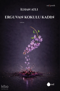 Erguvan Kokulu Kadın