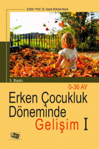Erken Çocukluk Dönemi̇nde Geli̇şi̇m I: 0-36 Ay