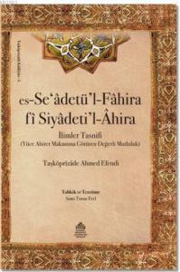 Es-Se'adetü'l-Fahira fi Siyadeti'l-Ahira; İlimler Tasnifi