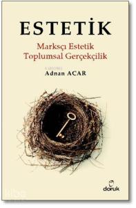 Estetik; Marksçı Estetik / Toplumsal Gerçekçilik