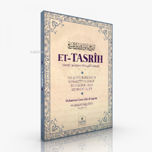 Et-Tasrih;Îsa Aleyhisselam’ın Kıyametten Önce İneceğine Dair Kesin Deliller