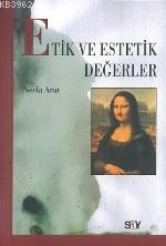 Etik ve Estetik Değerler