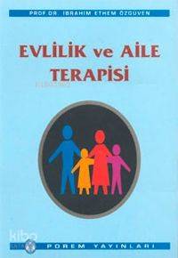 Evlilik ve Aile Terapisi