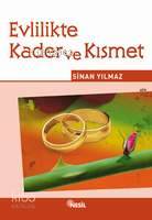 Evlilikte Kader ve Kısmet