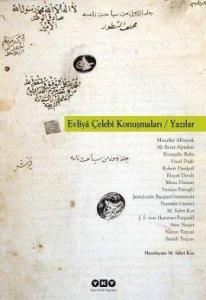 Evliya Çelebi Konuşmaları; Yazılar