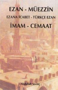Ezan - Müezzin; İmam - Cemaat