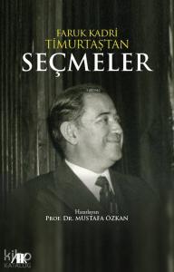 Faruk Kadri Timurtaş'tan Seçmeler