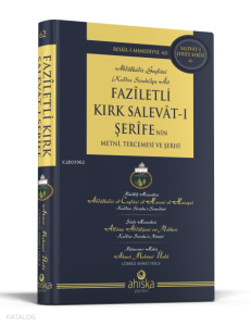 Faziletli Kırk Salevatı Şerifenin Metni ve Tercemesi (Ciltli)
