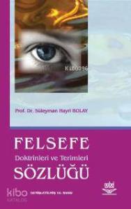 Felsefe Doktorin ve Terimleri Sözlüğü