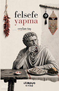 Felsefe Yapma