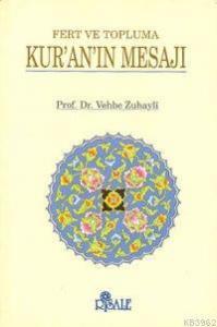 Fert ve Topluma Kur'an'ın Mesajı