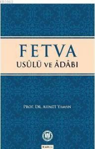 Fetva Usulü ve Adabı