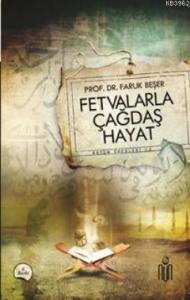 Fetvalarla Çağdaş Hayat