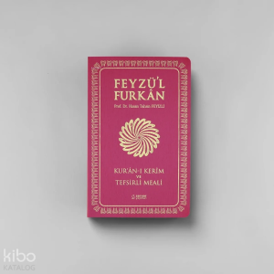 Feyzü'l Furkân Kur'ânı Kerîm ve Tefsirli Meali  (Sempatik Cep Boy  İnce Cilt) Fuşya