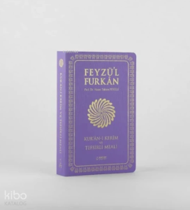 Feyzü'l Furkân Kur'ânı Kerîm ve Tefsirli Meali (Sempatik Cep Boy  İnce Cilt)  Lila