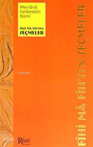 Fihi Ma Fih'ten Seçmeler