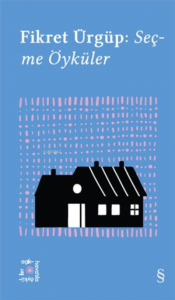 Fikret Ürgüp: Seçme Öyküler