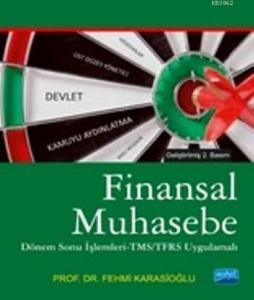 Finansal Muhasebe; Dönem Sonu İşlemleri- TMS/TFRS Uygulamalı