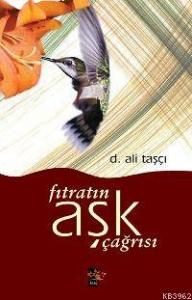 Fıtratın Aşk Çağrısı