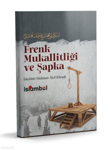 Frenk Mukallitliği ve Şapka