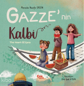 Gazze'nin Kalbi