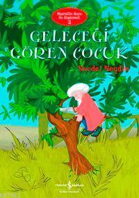 Geleceği Gören Çocuk