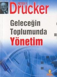 Geleceğin Toplumunda Yönetim (ciltsiz)