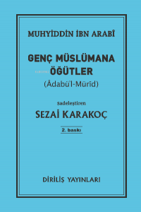 Genç Müslümana Öğütler