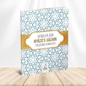Gençler İçin Riyâzü's Sâlihîn;Seçilmiş
Konular