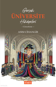 Gerçek Üniversite Hikayeleri - Cünunname