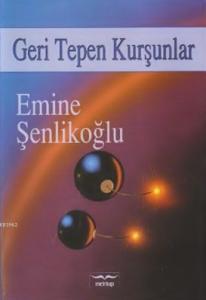 Geri Tepen Kurşunlar