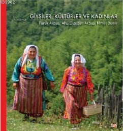 Giysiler, Kültürler ve Kadınlar