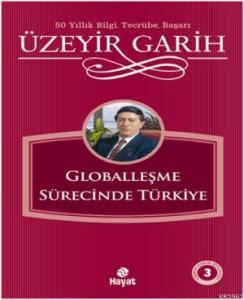 Globalleşme Sürecinde Türkiye