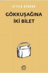Gökkuşağına İki Bilet