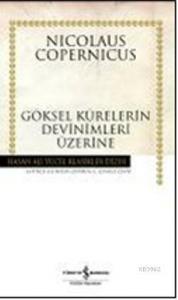 Göksel Kürelerin Devinimleri Üzerine; (Ciltli)