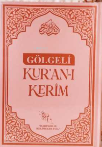 Gölgeli Kur'an-ı Kerim (Ciltli - Pembe)