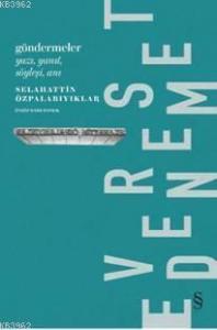 Göndermeler; Yazı, Yanıt, Söyleşi, Anı