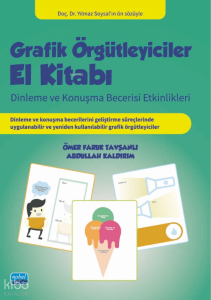 Grafik Örgütleyiciler El Kitabı: Dinleme ve Konuşma Becerisi Etkinlikleri