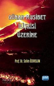 Günah Musibet İlişkisi Üzerine