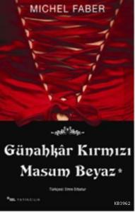 Günahkar Kırmızı Masum Beyaz