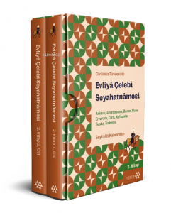 Günümüz Türkçesiyle Evliyâ Çelebi Seyahatnâmesi;Ankara, Azerbaycan, Bursa, Bolu, Erzurum, Girit, Kafkaslar, Tebriz, Trabzon 2.Kitap 2 Cilt (Kutulu)