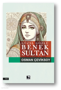 Güzel Gözlü Benek Sultan