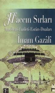 Haccın Sırları; Amelleri, Fazileti, Esrârı, Duaları