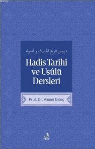 Hadis Tarih ve Usulü Dersleri