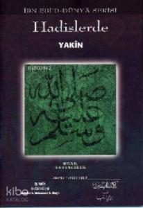 Hadislerde Yakin