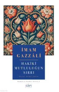 Hakiki Mutluluğun Sırrı