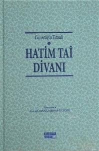 Hatim Tai Divanı; Cömertliğin Timsali