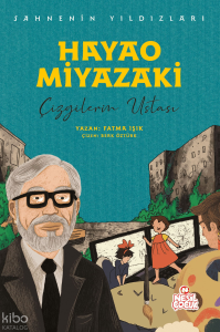 Hayao Miyazaki - Çizgilerin Ustası;Sahnenin Yıldızları