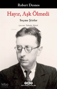 Hayır, Aşk Ölmedi – Seçme Şiirler