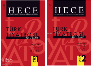 Hece Dergisi - Türk Tiyatrosu Özel Sayısı (2 Cilt) 354-355-356 - Özel Sayı: 52;354 - 355 - 356 (Haziran - Temmuz - Ağustos 2026)